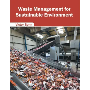 Waste Management for Sustainable Environment