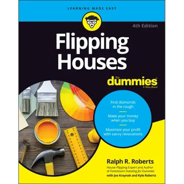 Flipping Houses for Dummies