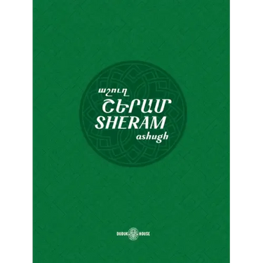 Sheram: Songs with music notation in Armenian and transliterated English lyrics