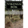 Vikings Bok: The Poetic Edda