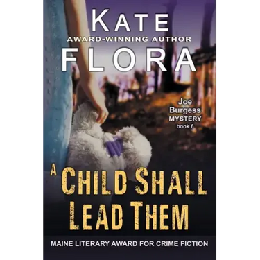 A Child Shall Lead Them (A Joe Burgess Mystery, Book 6)