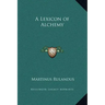 A Lexicon of Alchemy