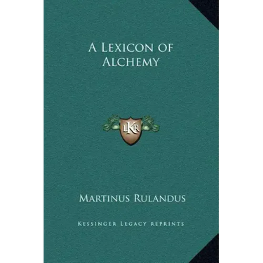 A Lexicon of Alchemy