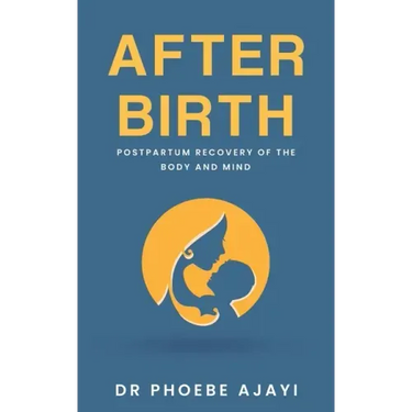 After Birth: Postpartum Recovery of the Body and Mind