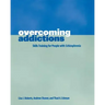 Overcoming Addictions: Skills Training for People with Schizophrenia
