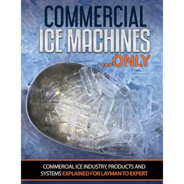 Commercial Ice Machines only: Commercial ice products and systems explained for any level