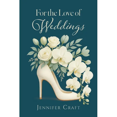 For the Love of Weddings