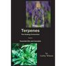 Terpenes, The Healing Connection Between Essential Oils and Cannabis