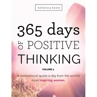 365 Days of Positive Thinking: Volume 2