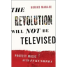 The Revolution Will Not Be Televised: Protest Music After Fukushima