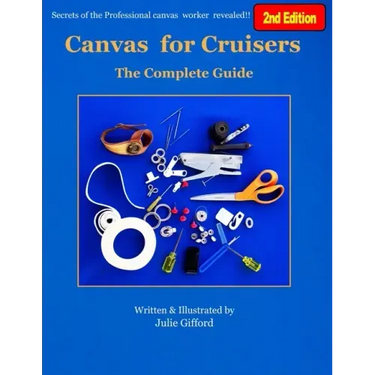 Canvas for Cruisers: The Complete Guide