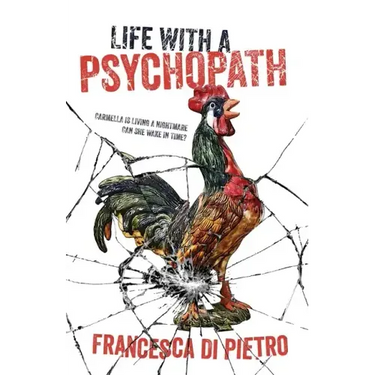 Life with a Psychopath
