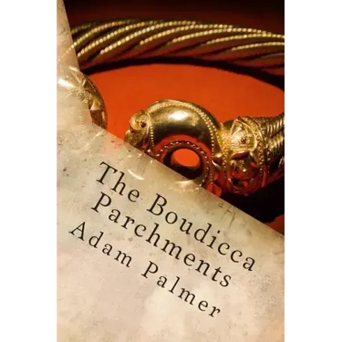 The Boudicca Parchments