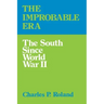 The Improbable Era: The South Since World War II