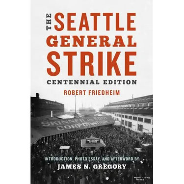 The Seattle General Strike