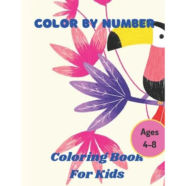 Color By Number Ages 4-8: 50 Animal Themed Color By Number Coloring Pages for Children Ages 4-8