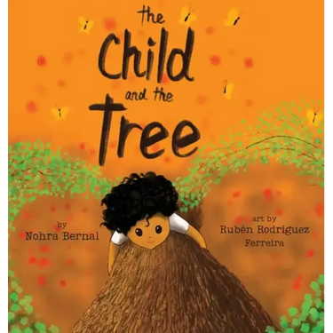 The Child And the Tree: A Tale for Better Times