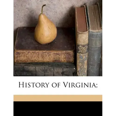 History of Virginia;
