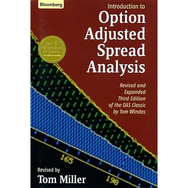 An Introduction to Option Adjusted Spread Analysis, Revised and Expanded Third Edition