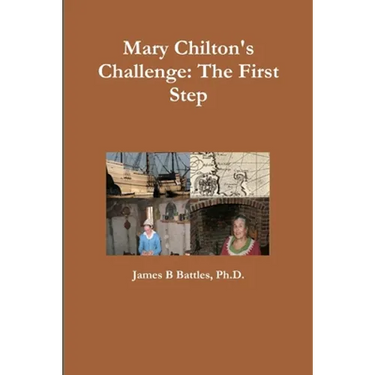 Mary Chilton's Challenge: the First Step