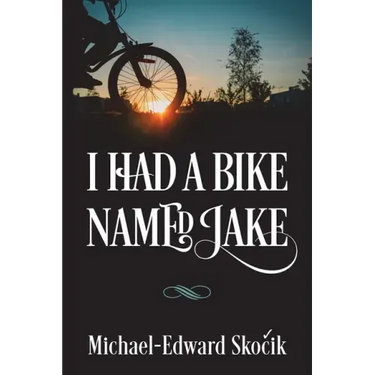 I Had a Bike Named Jake