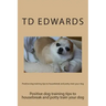 Positive dog training tips to housebreak and potty train your dog: How to train your dogs in easy steps