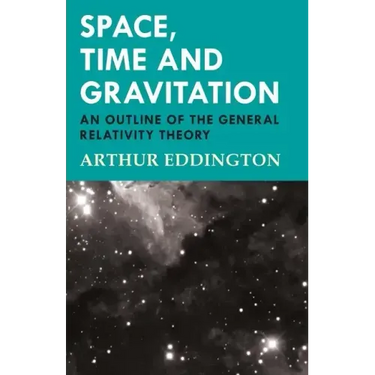 Space, Time and Gravitation - An Outline of the General Relativity Theory