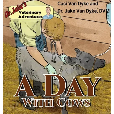 Dr. Jake's Veterinary Adventures: A Day with Cows