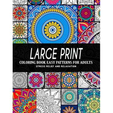 Large Print Coloring Book Easy Patterns for Adults