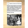 Cursory Observations on Emetic Tartar; Wherein Is Pointed Out an Improved Method of Preparing Essence of Antimony, by a Solution of Emetic Tartar in W
