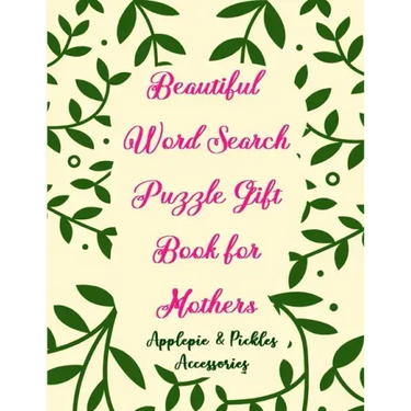 Beautiful Word Search Puzzle Gift Book for Mothers: Large-Print Word Searches Book Gift for Mom, Women & Seniors (Adults)100 Puzzles