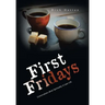 First Fridays: Conversations About Spirituality in Later Life