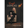 Rough Diamond: A Memoir
