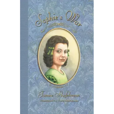 Sophie's War: The Journal of Anna Sophie Franziska Guenther
