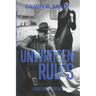 Unwritten Rules: A Dickie Floyd Detective Novel