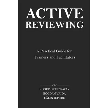Active Reviewing: A Practical Guide for Trainers and Facilitators
