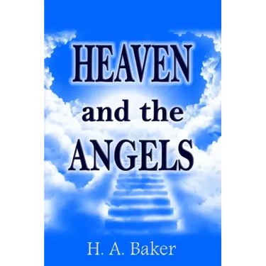 Heaven and The Angels