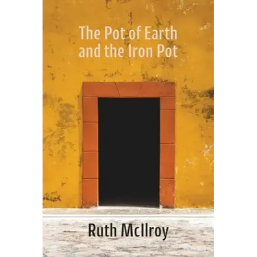 The Pot of Earth and the Iron Pot