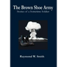 The Brown Shoe Army