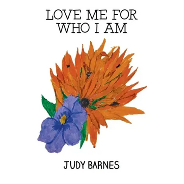 Love Me For Who I Am