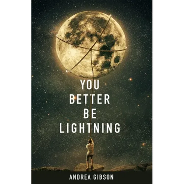 You Better Be Lightning