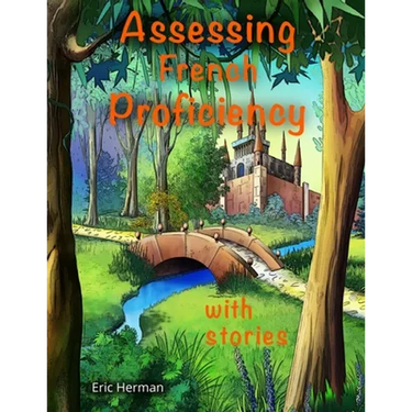 Assessing French Proficiency with Stories