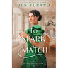 To Spark a Match