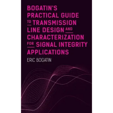 Bogatins Practical Guide to Transmission