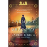 Garment of Shadows: A Novel of Suspense Featuring Mary Russell and Sherlock Holmes