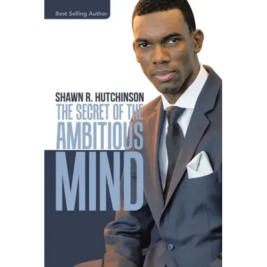 The Secret of the Ambitious Mind