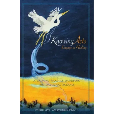 Knowing Acts: Engage in Healing