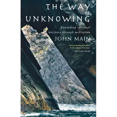 The Way of Unknowing: Expanding Spiritual Horizons Through Meditation
