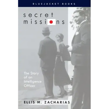 Secret Missions: The Story of an Intelligence Officer