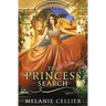 The Princess Search: A Retelling of The Ugly Duckling